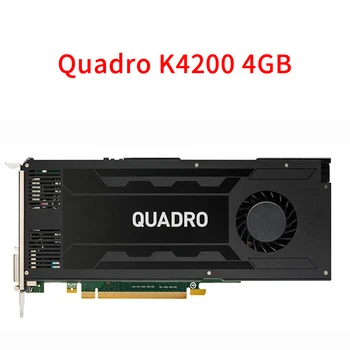 Оригинал для профессиональной видеокарты Quadro K4200 4GB Дизайн 3D Рисунок Моделирование Рендеринг Видеоклипа Графическая операционная карта