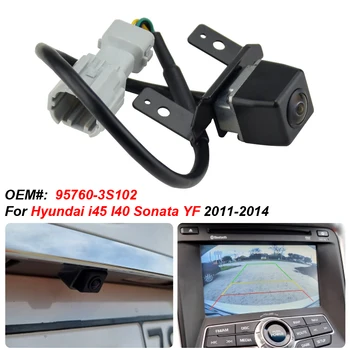 Автомобильная Камера заднего вида Для 2011-2014 Hyundai i45 I40 Sonata YF 95760-3S102 957603S102 Камера заднего Вида Автозапчасти
